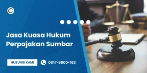 Jasa Kuasa Hukum Perpajakan Sumbar